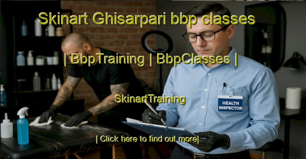 Skinart Ghisarpari bbp classes | BbpTraining | BbpClasses | SkinartTraining-India